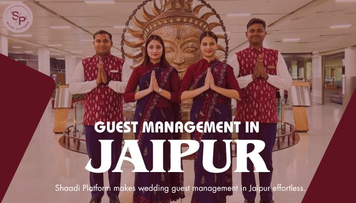 wedding guest management in Jaipur