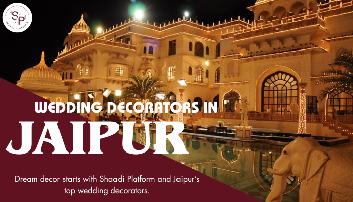 Wedding decorators in Jaipur